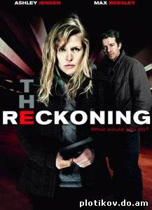 Расплата / The Reckoning (1 сезон)