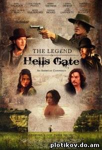 Легенда о вратах ада: Американский заговор / The Legend of Hell's Gate (2011)